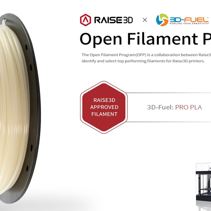 3D-Fuel and Raise3D Collaborate to Certify Pro PLA Filament - 3D-Fuel